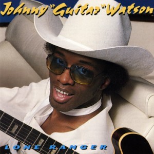 johnny-guitar-watson-lone-ranger