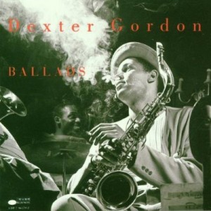 Dexter Gordon ballads